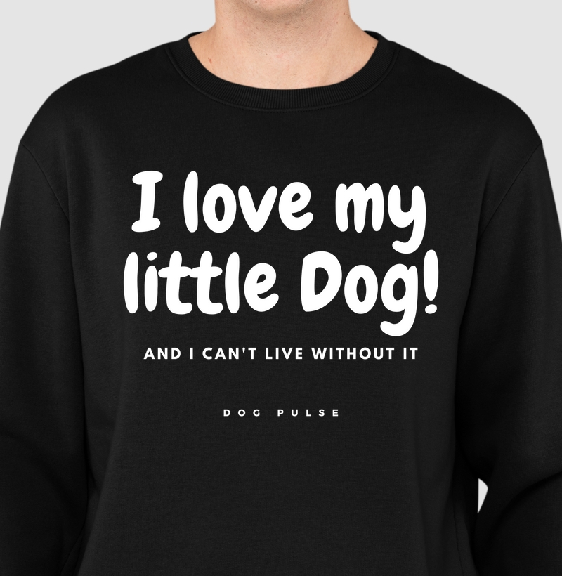 Suéter Moletom Dog Pulse Pawsitivity Collection – I Love My Little Dog