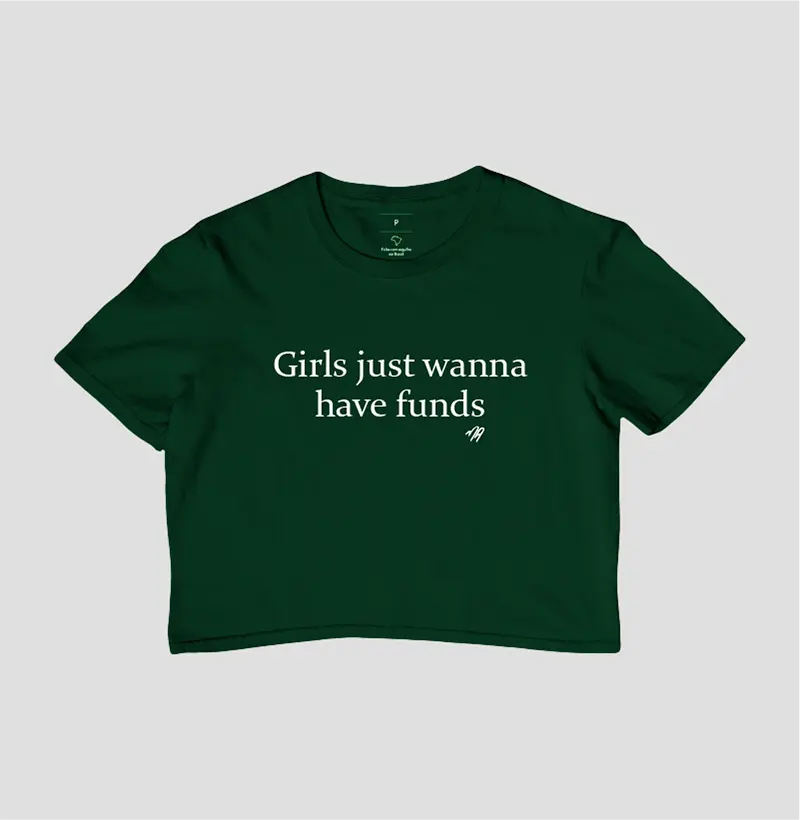 Girls Just Wanna Have Funds