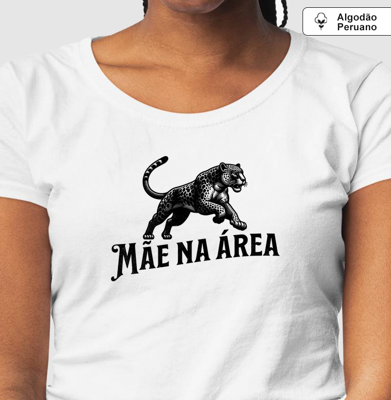 Camiseta de Algodão Peruano - Mãe na Área - ilustração preta / onça