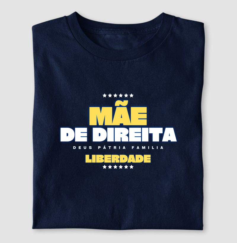 Mãe de direita Deus pátria familia e liberdade