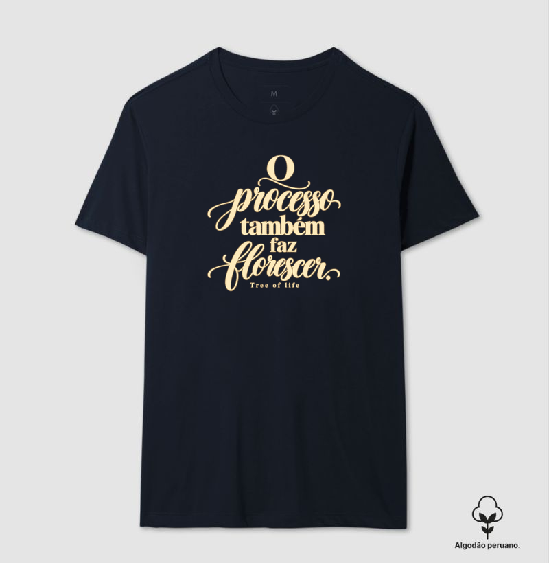 O Processo Também Faz Florescer | Tree of Life - Camiseta Algodão Peruano
