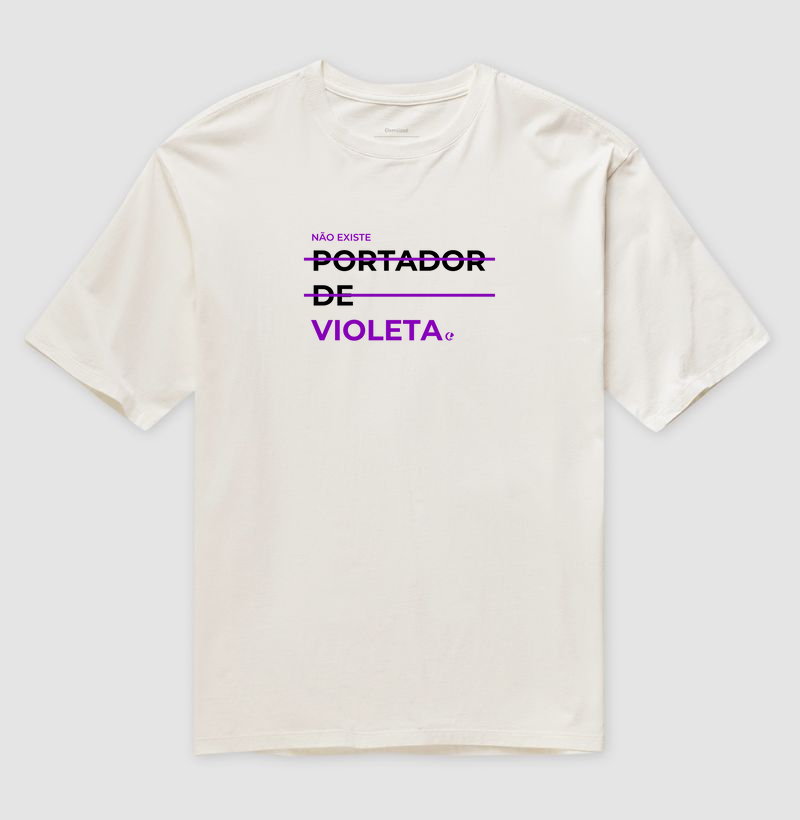 Camiseta Oversized Mutações - Frases Portador de Violeta