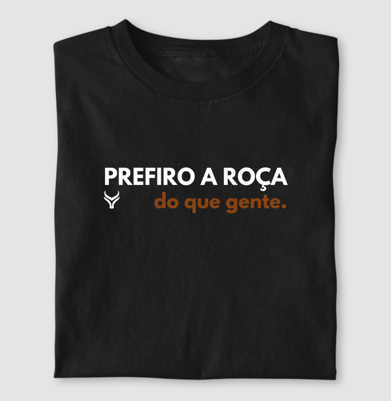 Prefiro a roça do que gente 