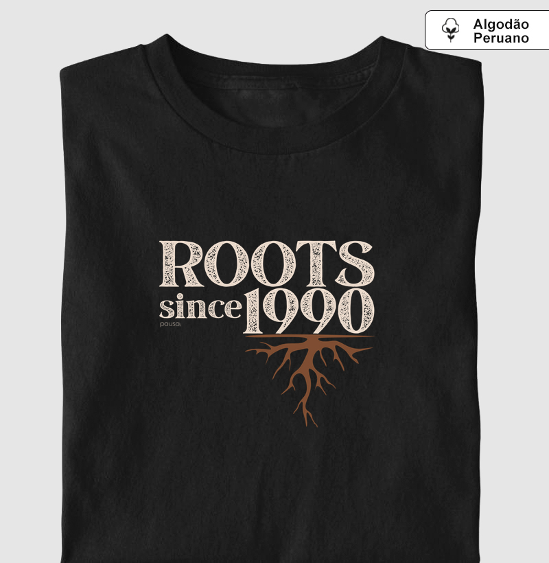 ROOTS 90