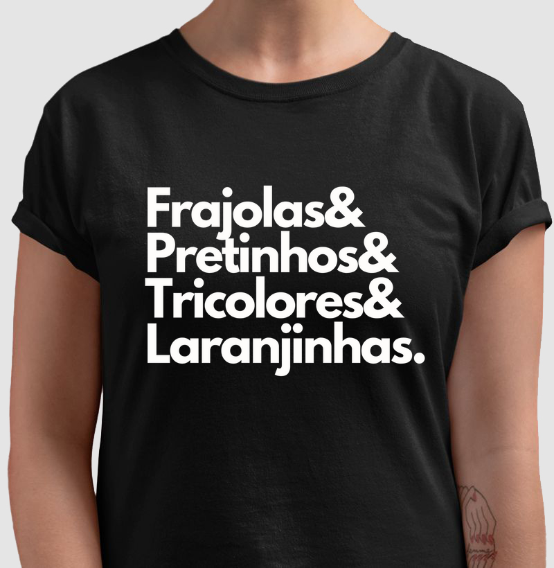 Frajolas & Pretinhos & Tricolores & Laranjinhas.