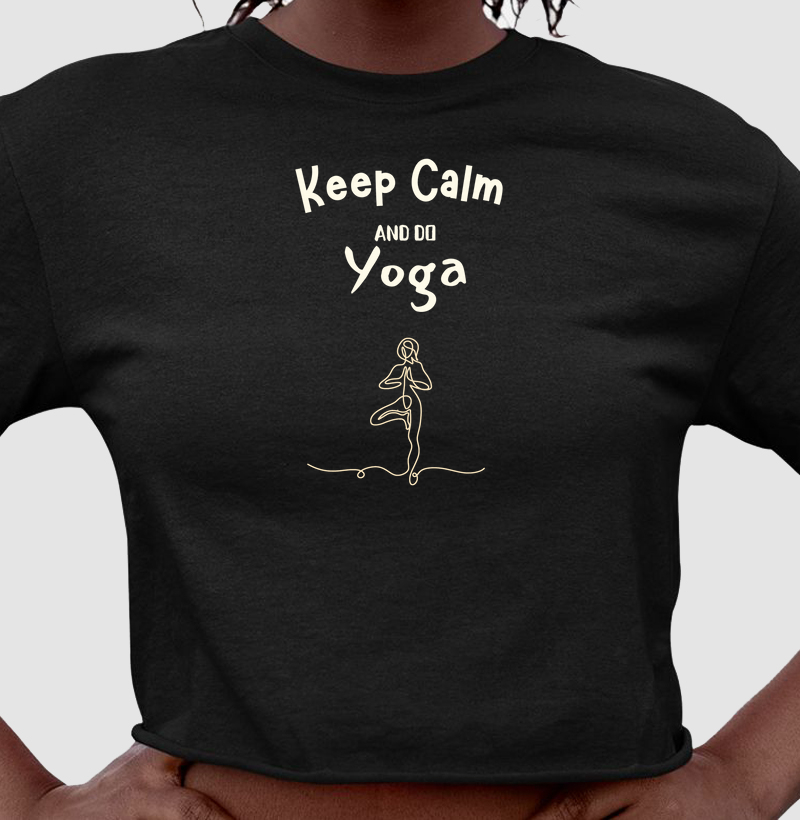 Keep Calm and Do Yoga