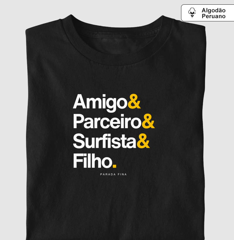 amigo & parceiro & surfista & filho.