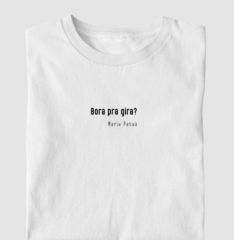 Bora pra Gira?