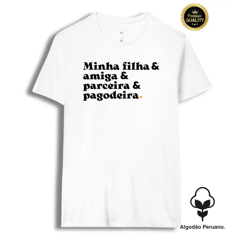 Minha filha & amiga & parceira & pagodeira