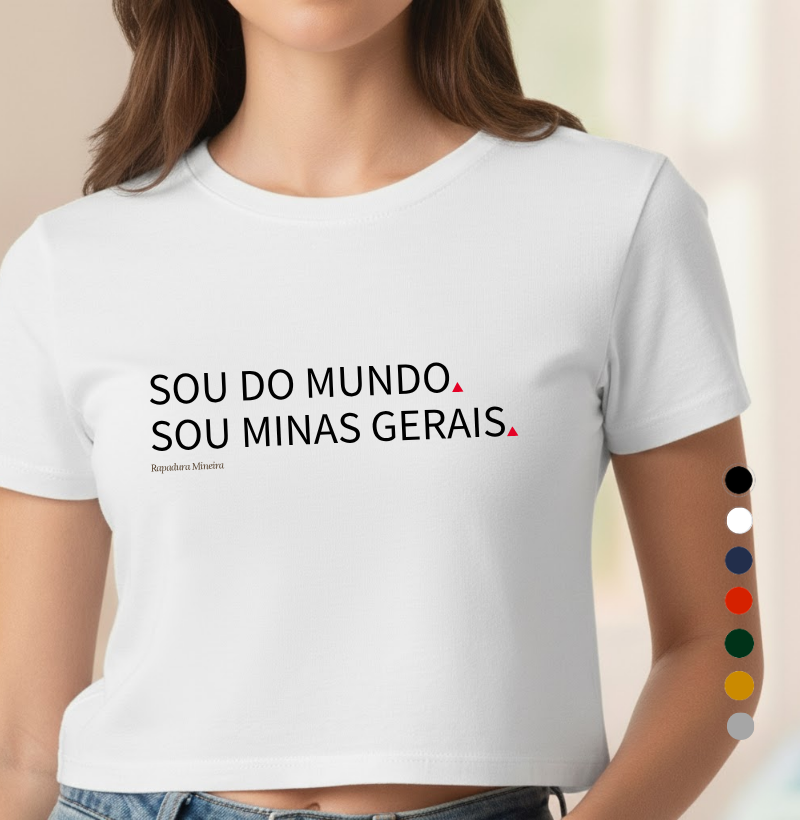 Sou do Mundo. Sou Minas Gerais. - Cropped