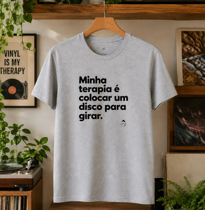 Minha terapia é colocar um disco para girar 