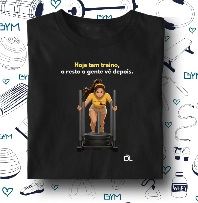 Hoje tem treino - Camiseta Algodão Peruano