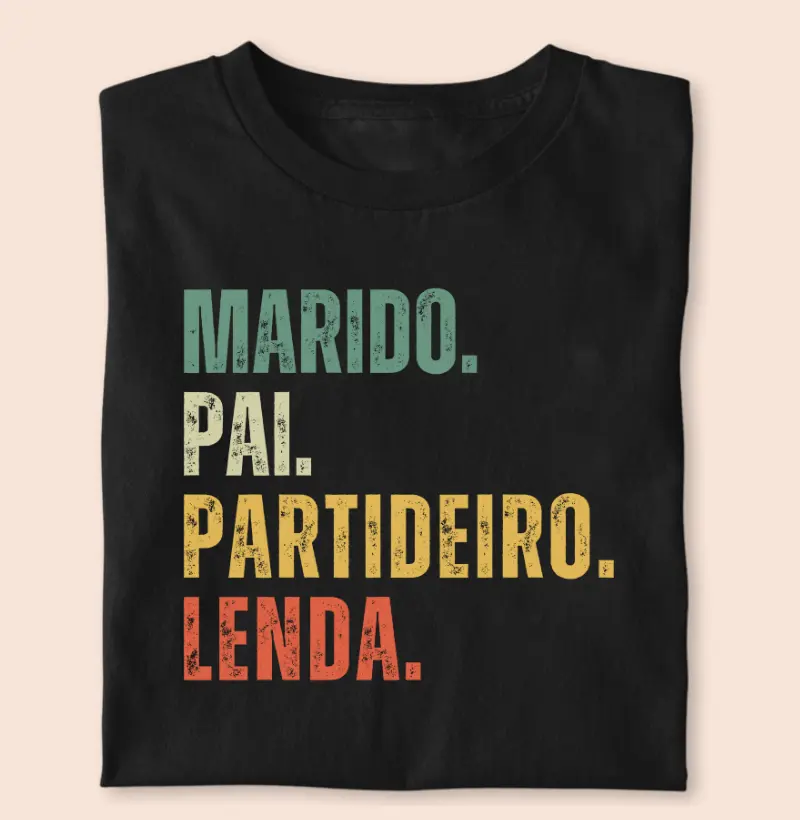 MARIDO. PAI. PARTIDEIRO. LENDA.