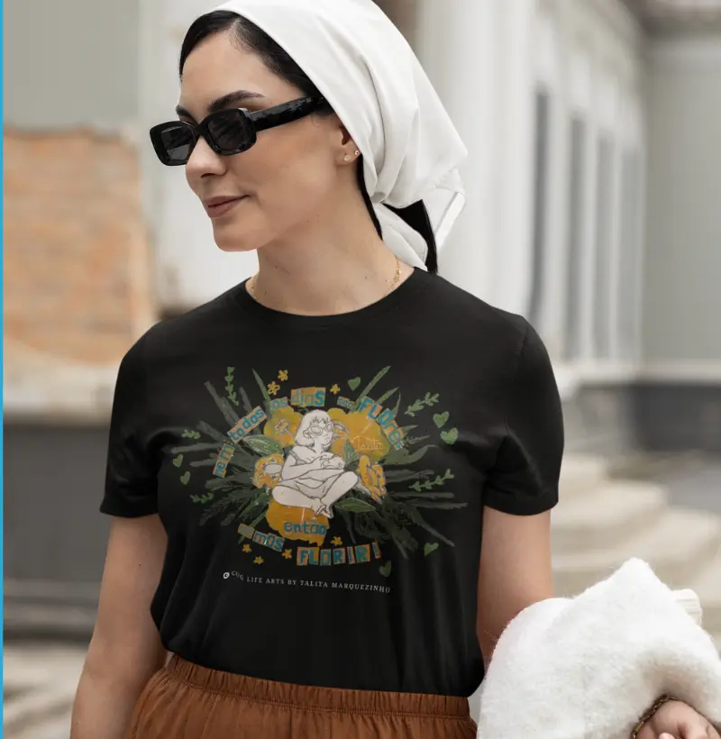 Camiseta Adulto Florir by Talita Marquezinho