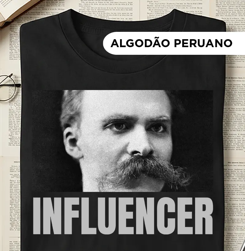 Camiseta - Nietzsche Influencer