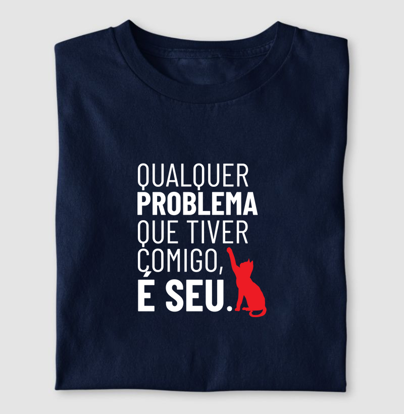 O problema é seu