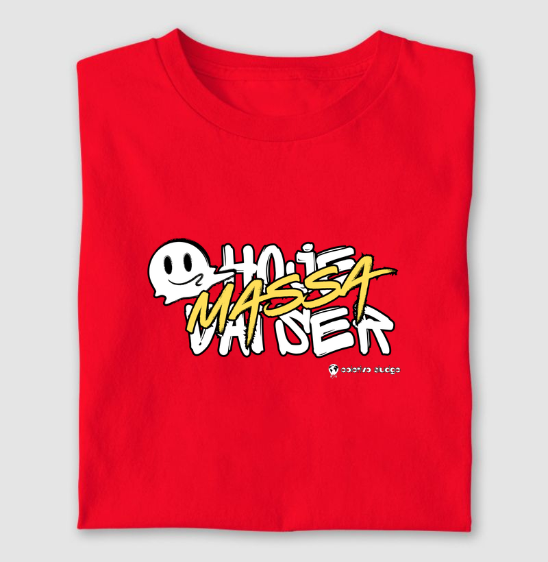 Camiseta "Hoje vai ser Massa" da Sludge Company