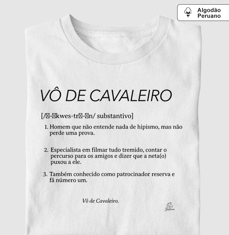 Vô de Cavaleiro PREMIUM  - Camiseta Algodão Peruano