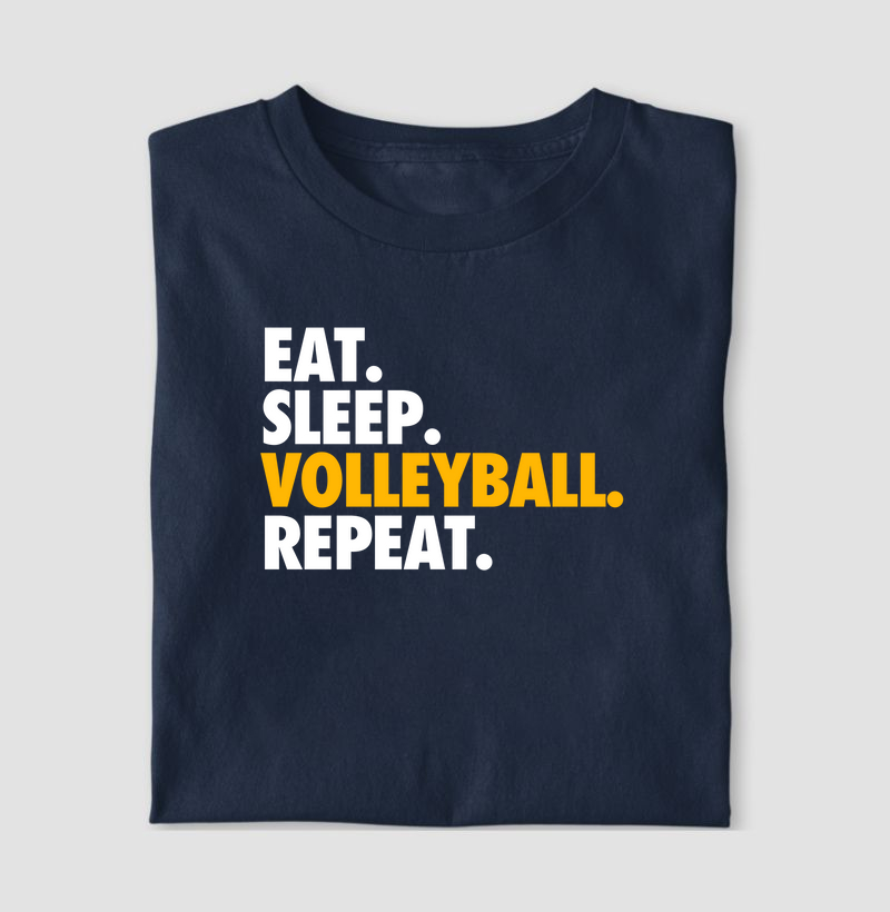 Eat. Sleep. Volleyball. Repeat.