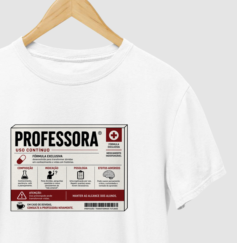 Camiseta Feminina Algodão Bula Professora Estampa Medicamento