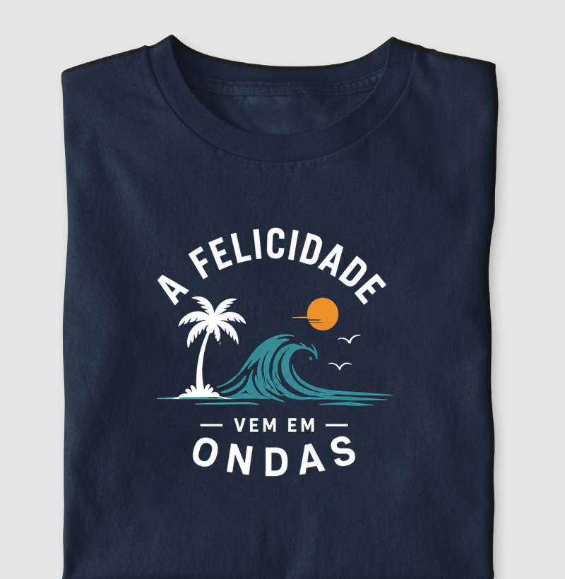 A Felicidade vem em Ondas