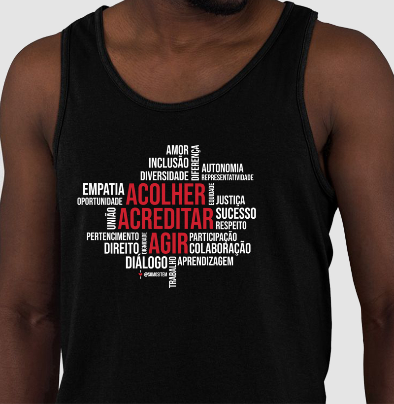 Acolher, Acreditar, Agir