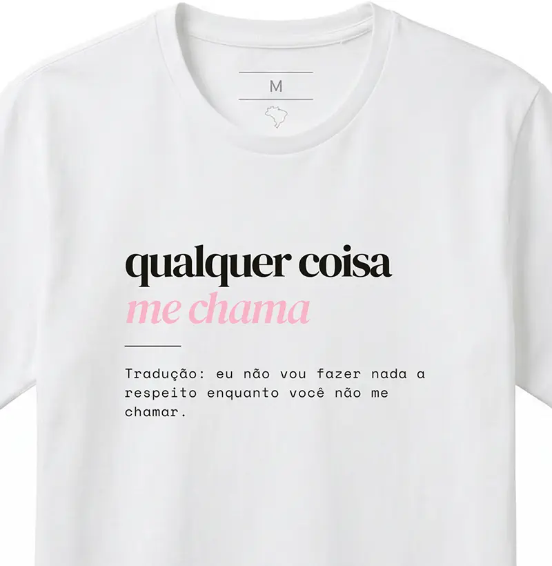 qualquer coisa me chama