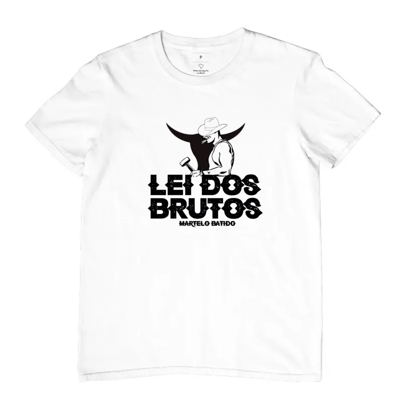 CAMISETA LEI DOS BRUTOS
