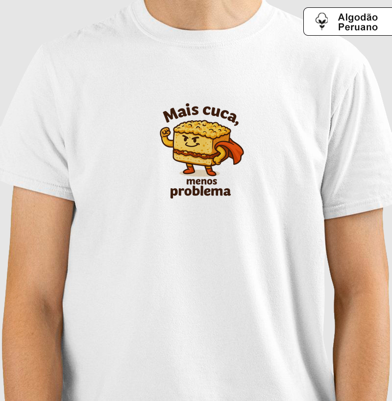 Mais cuca, menos problema 