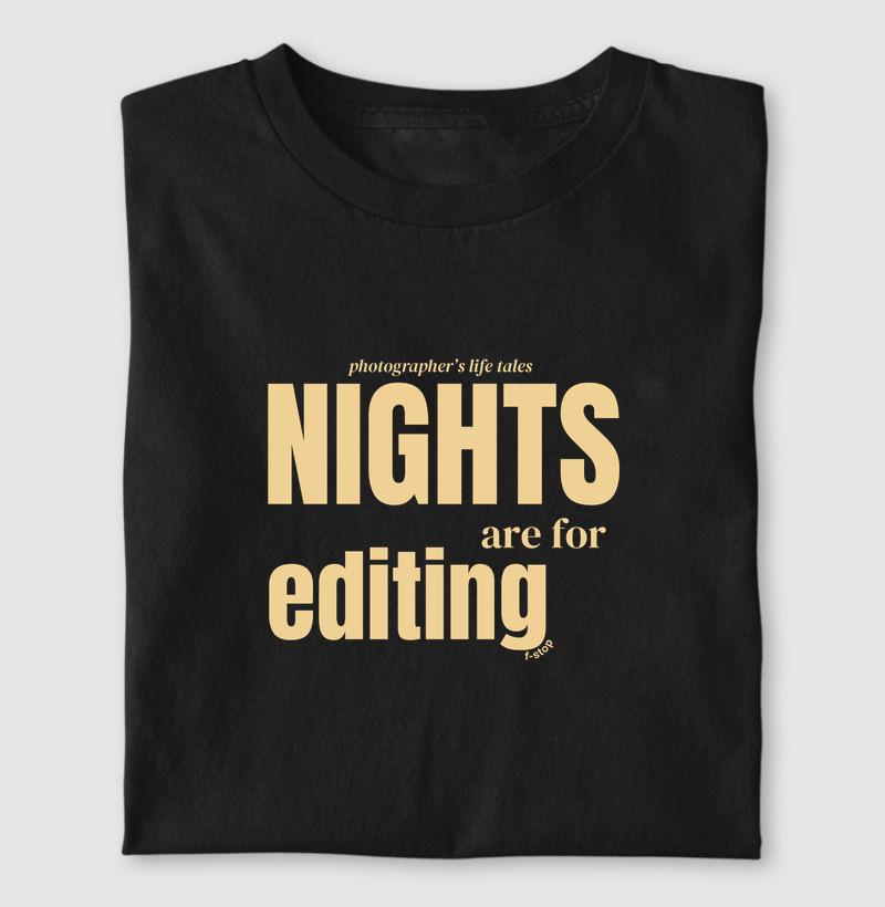 NIghts are for editing