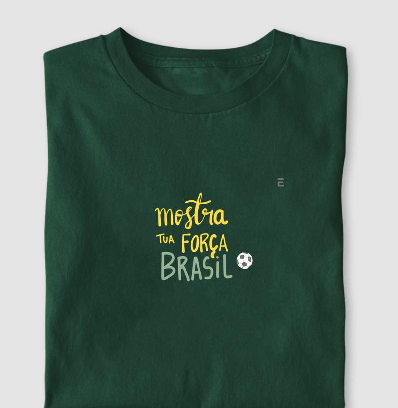 Mostra tua força Brasil
