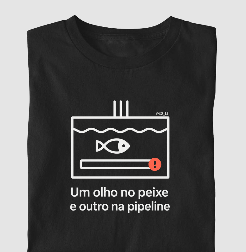 "Um olho no peixe e outro na pipeline II" T.I