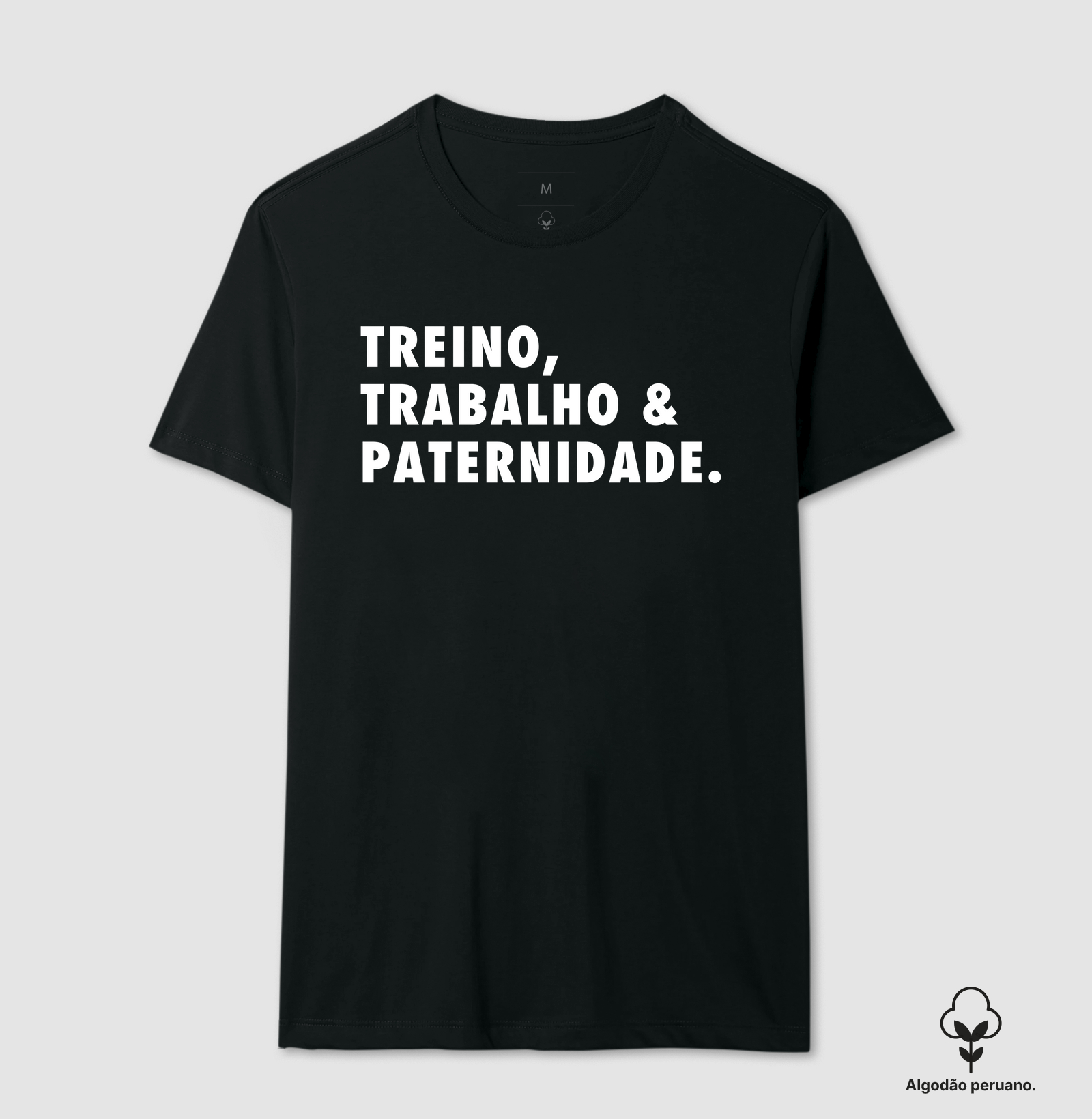 TREINO. TRABALHO. PATERNIDADE.