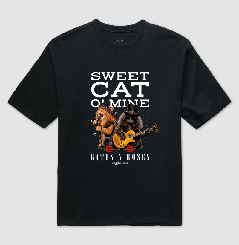Gatos N’ Roses - Sweet Cat O’ Mine - Camiseta Oversized