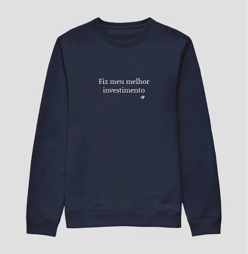 Fiz o melhor investimento 