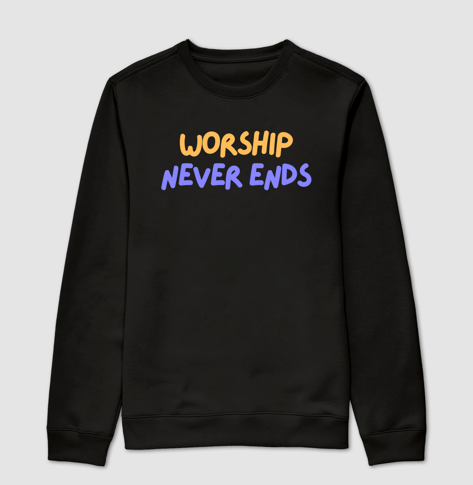 Worship Never Ends