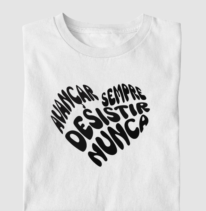 Avançar Sempre Desistir Nunca