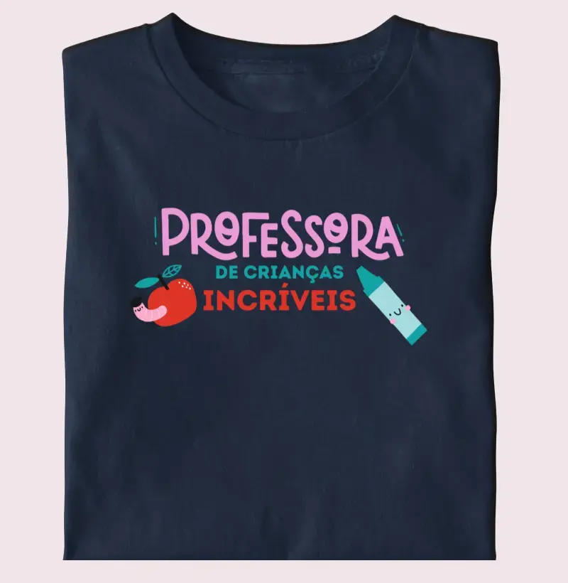 Camiseta | Professora de Crianças incríveis