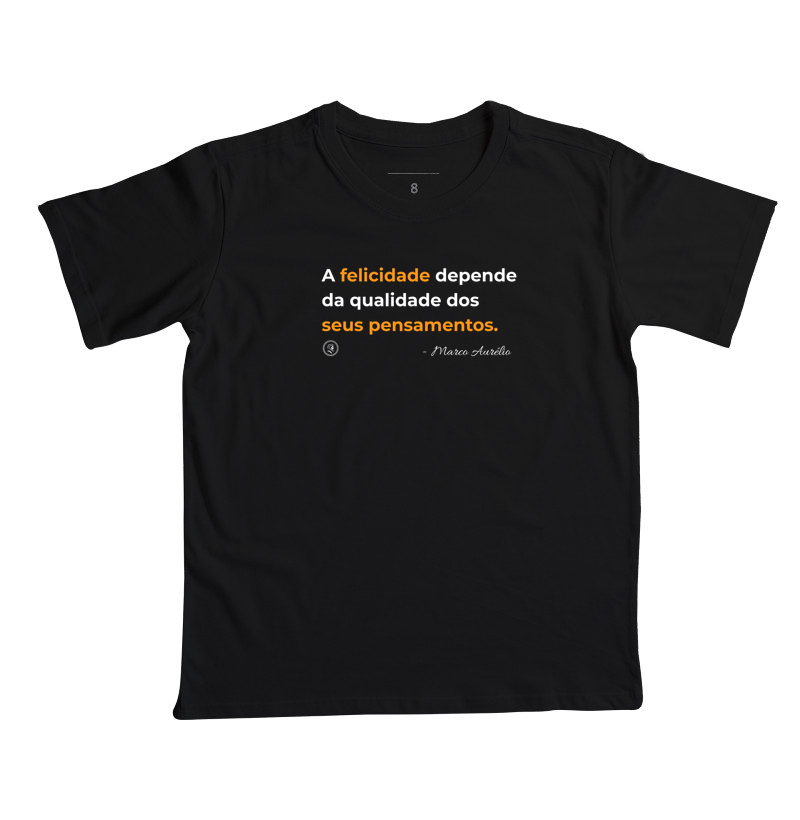 Camiseta Filosofia Estoicismo de Marco Aurélio "A felicidade"
