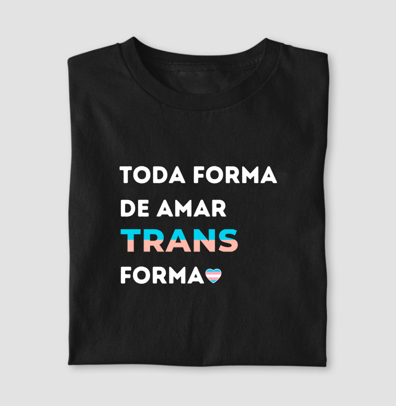 TODA FORMA DE AMAR TRANS FORMA