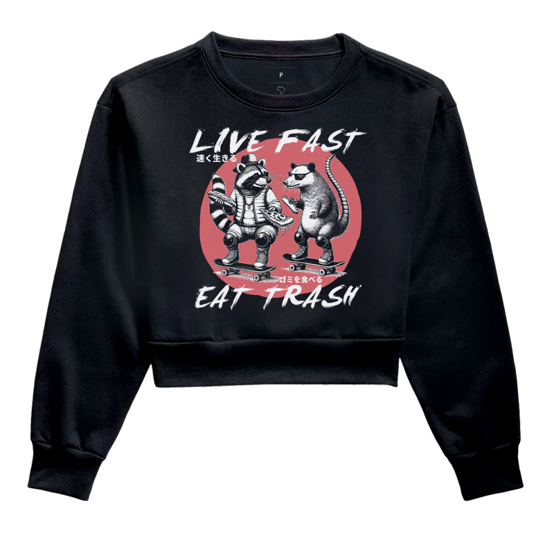 Live Fast Eat Trash