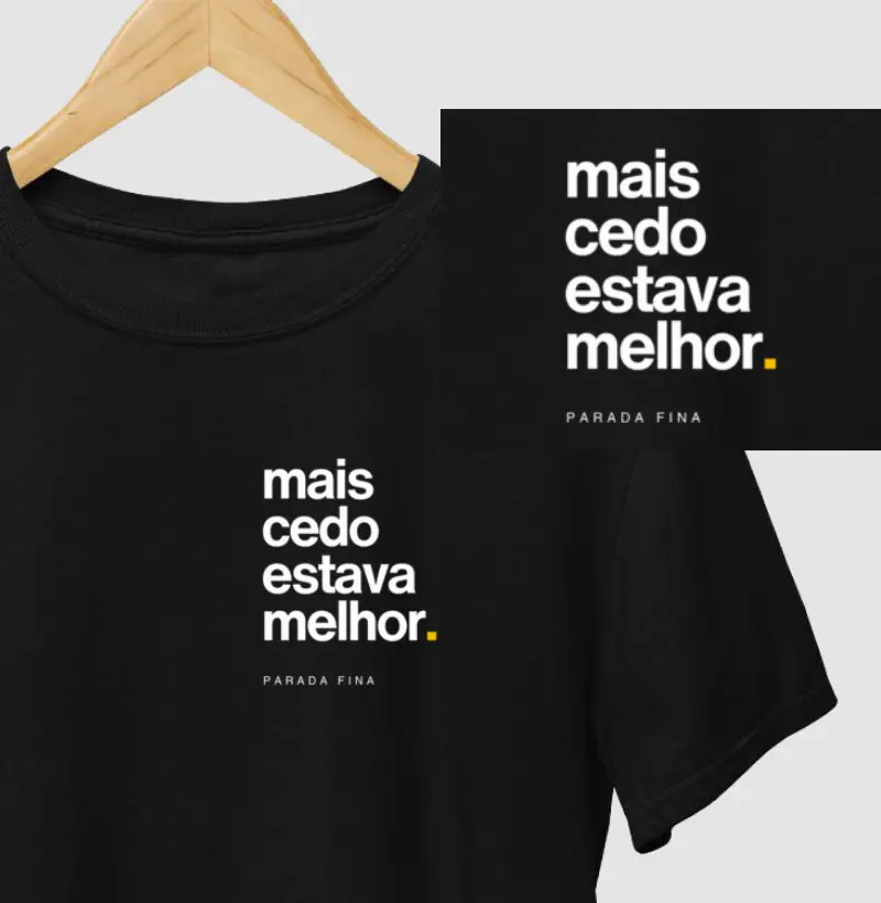mais cedo estava melhor.