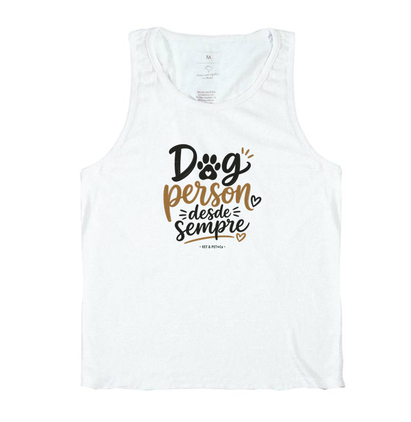 Dog person desde sempre