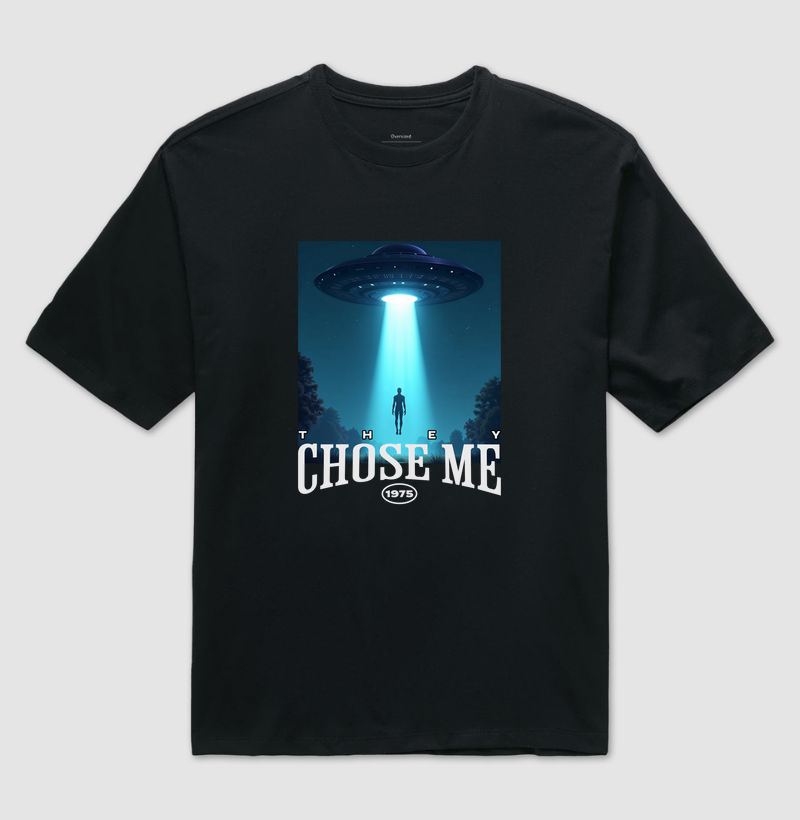 They Chose Me - Camiseta Oversized