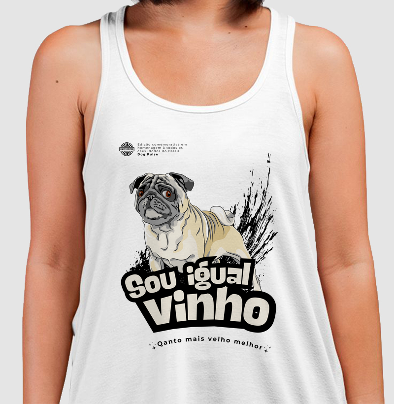 Camiseta Regata Dog Pulse Sou Igual Vinho - Quanto mais velho melhor