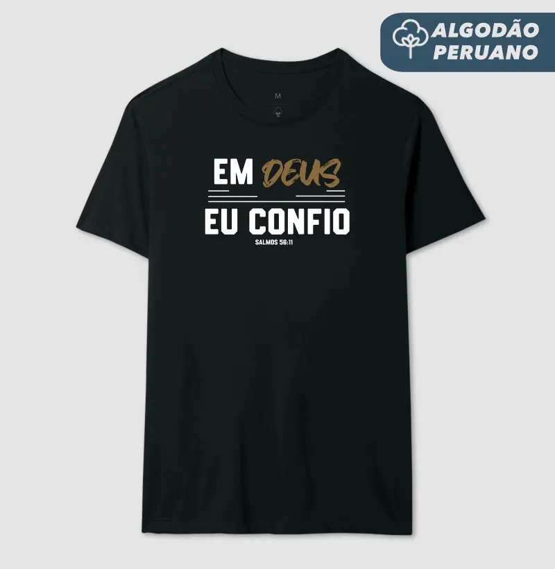 Em Deus eu  Confio - Estampa Branca