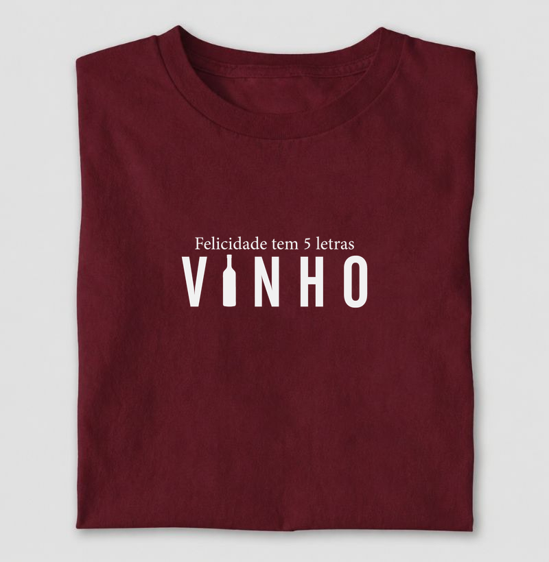 Felicidade tem 5 letras - Vinho