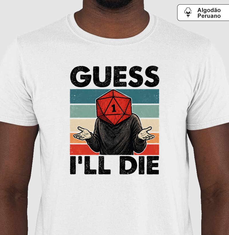 Guess I'll Die