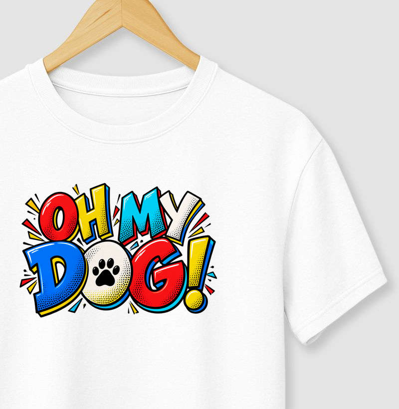 Oh My Dog - Camiseta