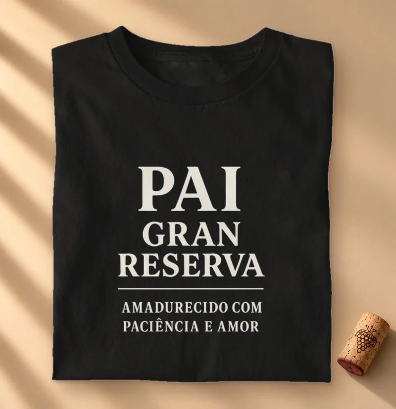 Camiseta Vinho - Pai Gran Reserva